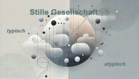 Stille Gesellschaft Stille Gesellschaft